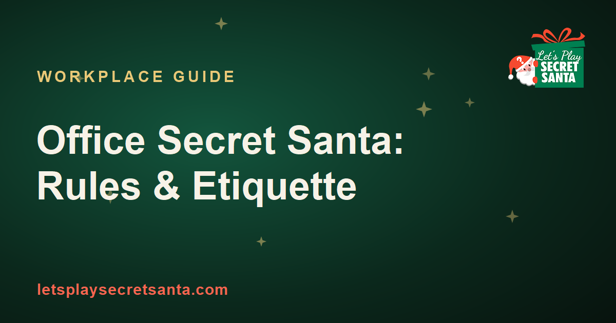 Office Secret Santa guide - rules, how-to and etiquette for the workplace