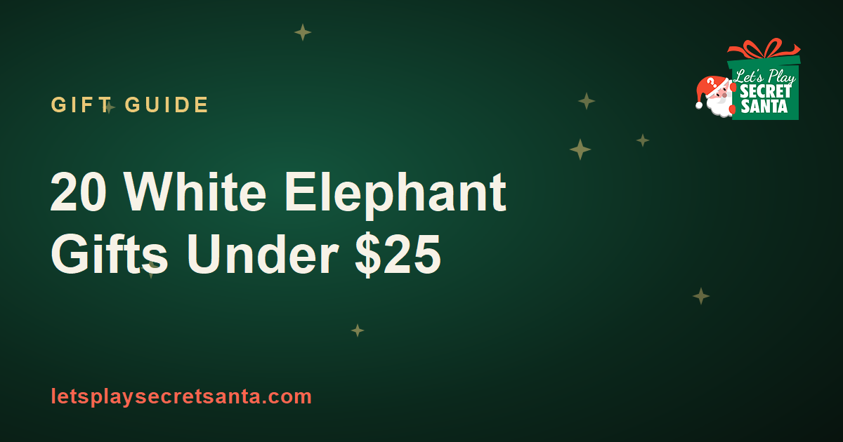 Best White Elephant gifts under $25 - funny and practical gift exchange ideas